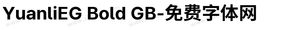 YuanliEG Bold GB字体转换
